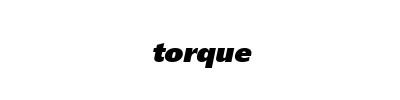 Torque